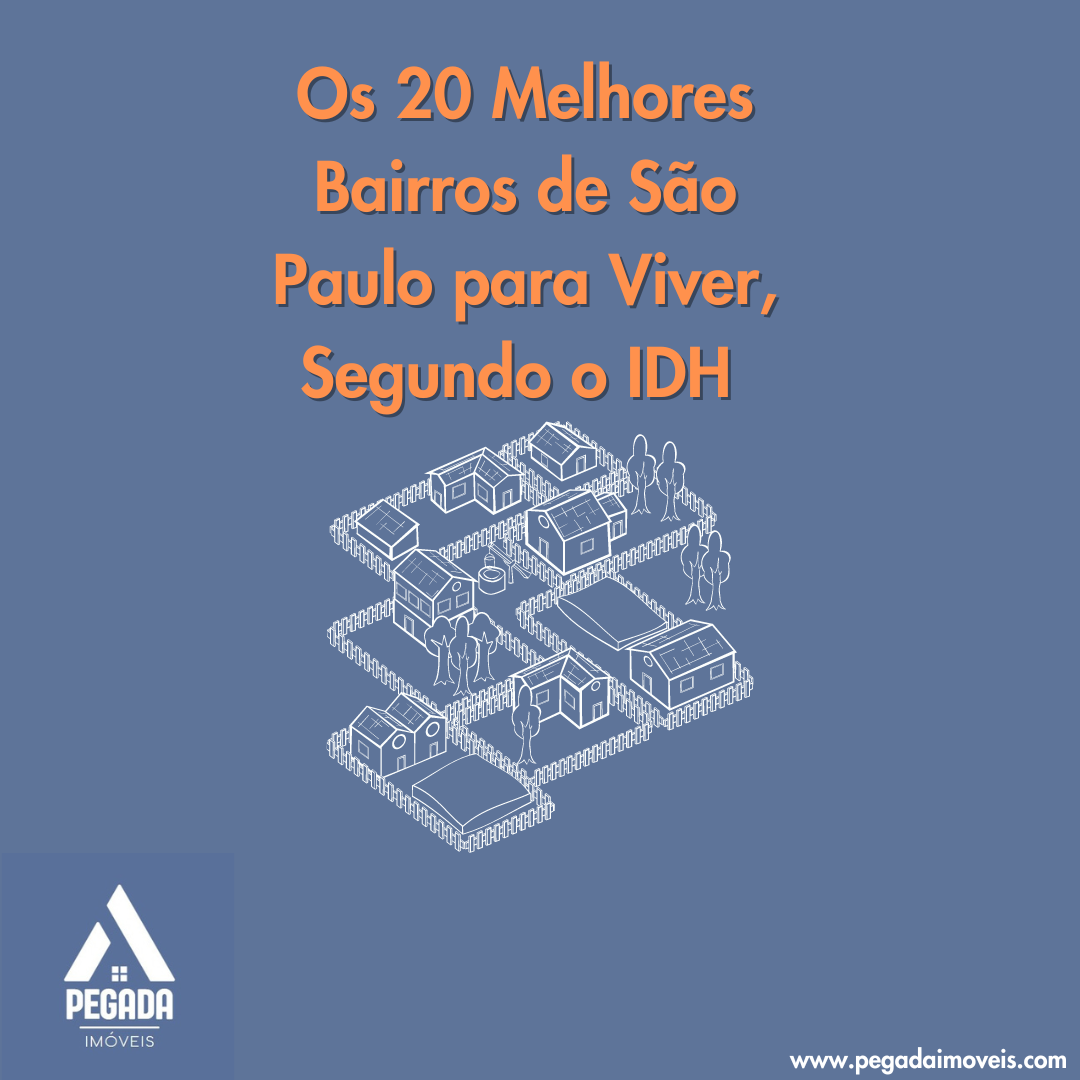 Os 20 Melhores Bairros de São Paulo para Viver