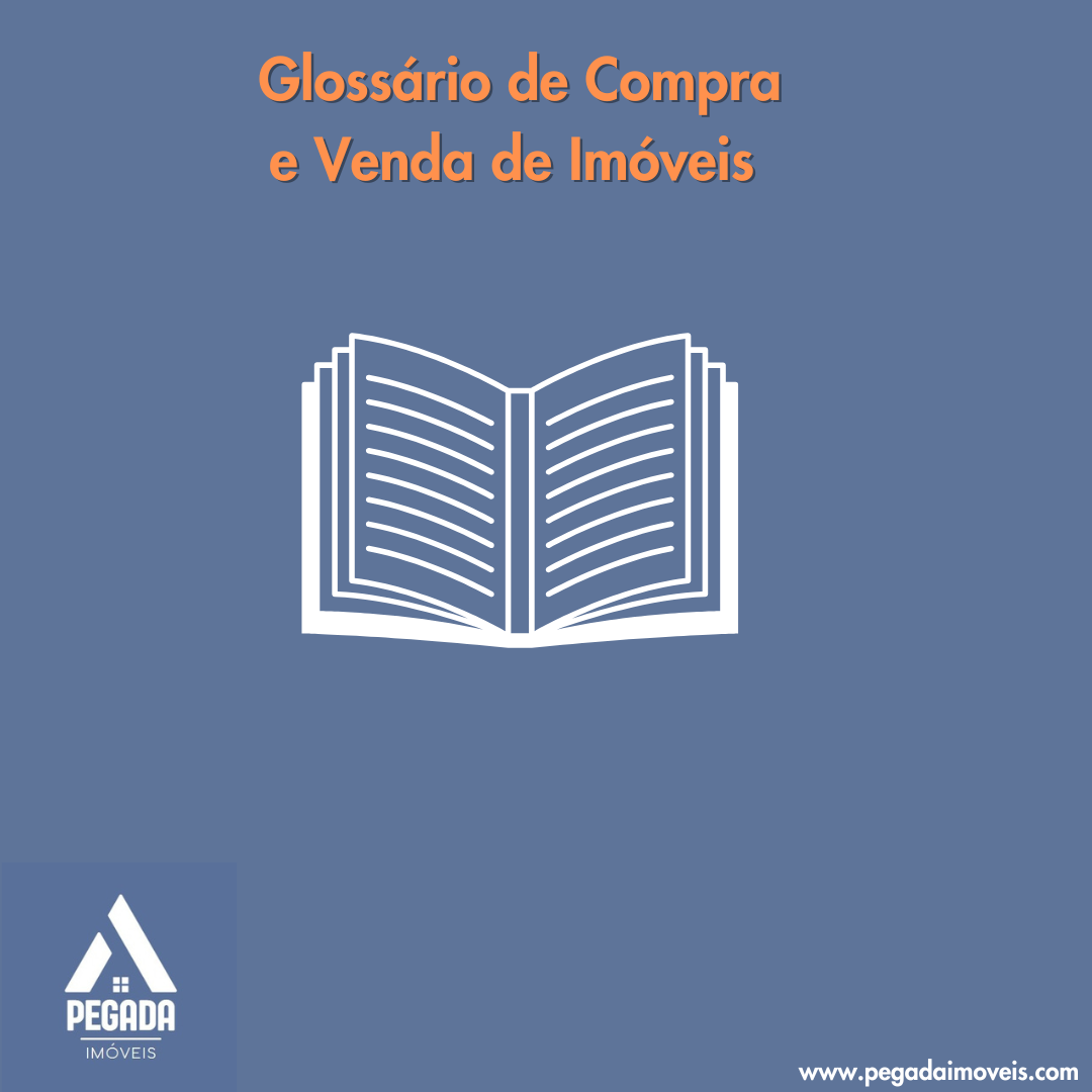 Glossário de Compra e Venda de Imóveis