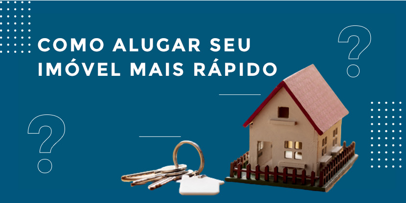 Alugue rápido seu imóvel